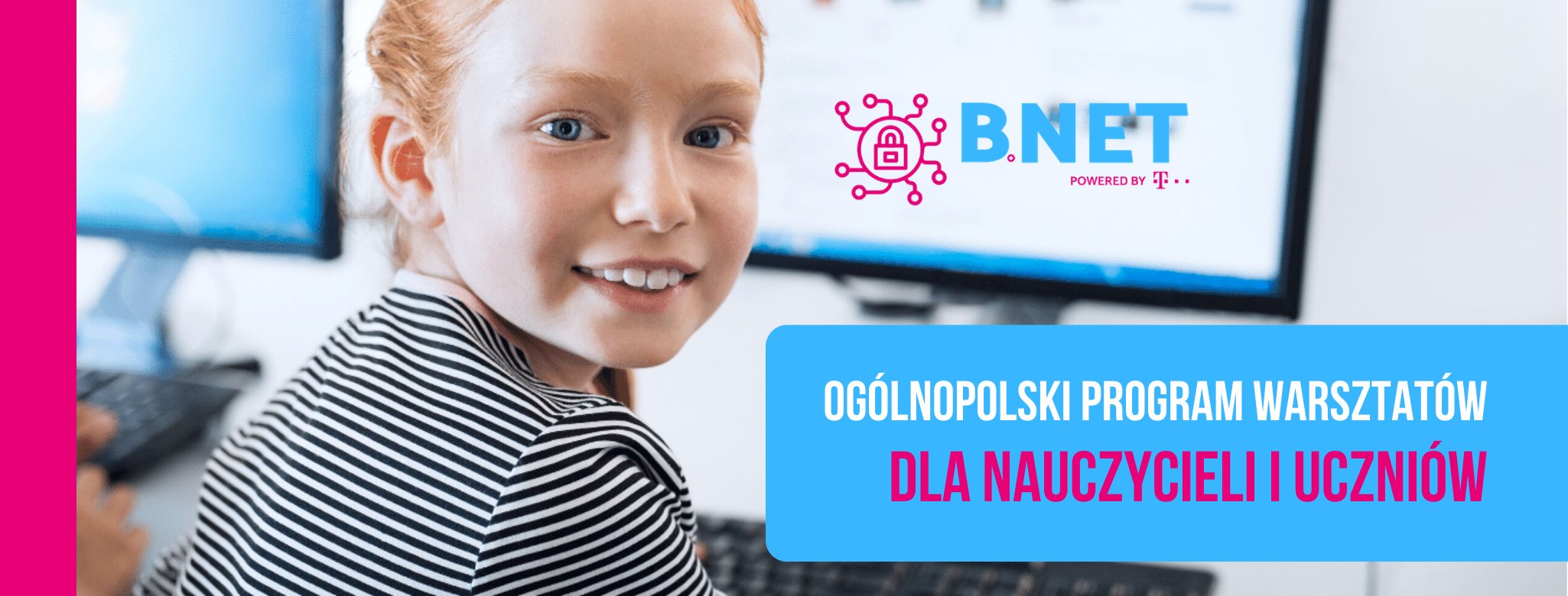 Projekt edukacyjny B. Net - zaproszenie na szkolenie w Łukowie