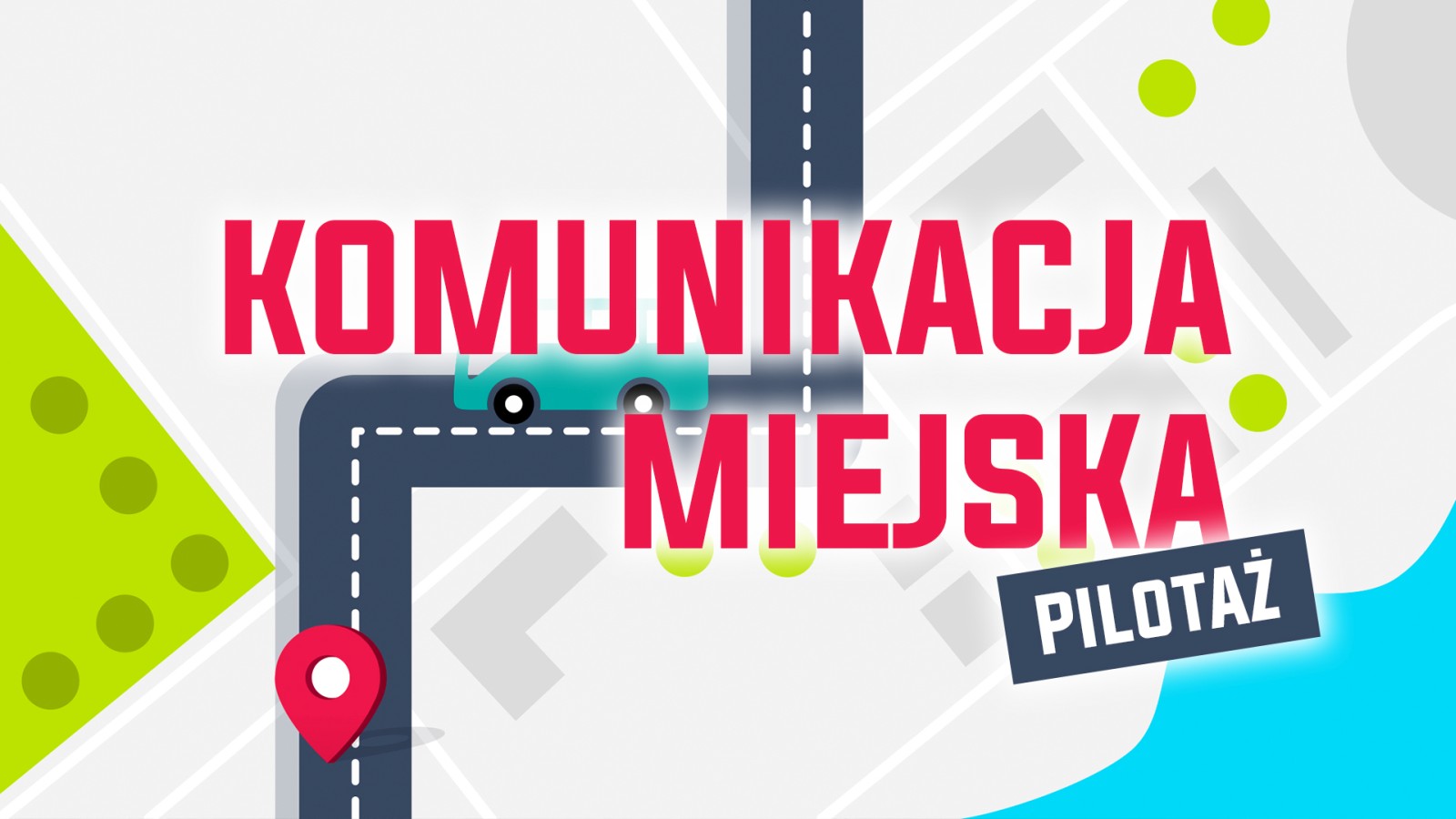 Pilotażowy program komunikacji miejskiej