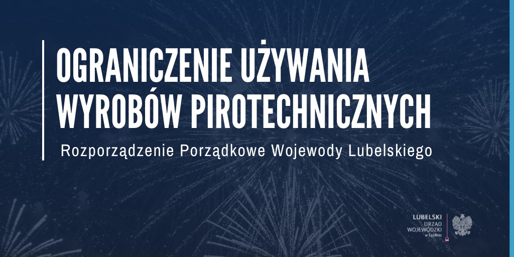 Zakaz używania wyrobów pirotechnicznych