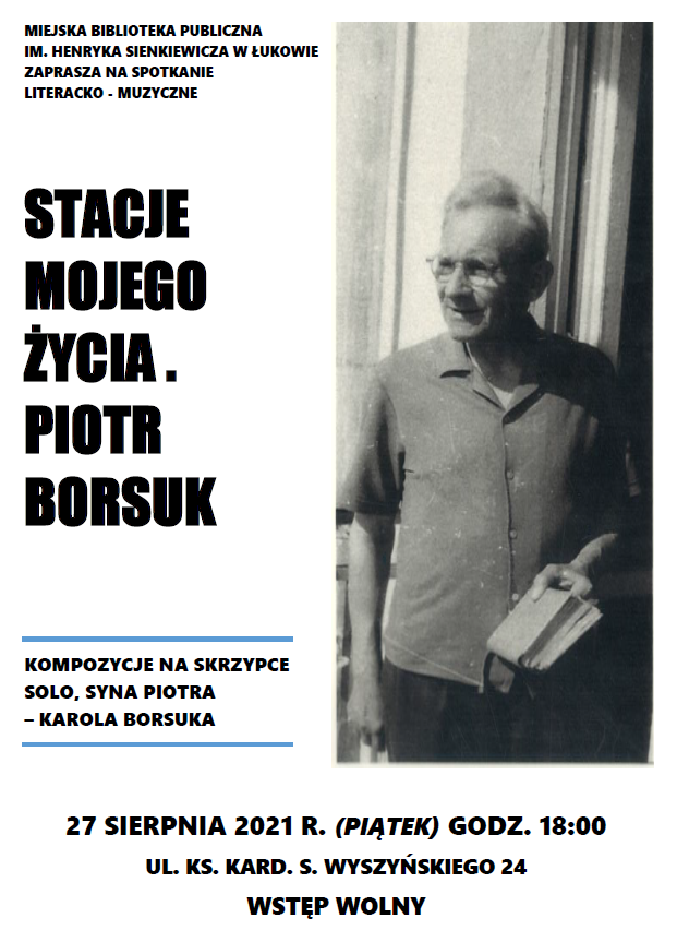 Wspomnienia Piotra Borsuka z muzyką Karola Borsuka