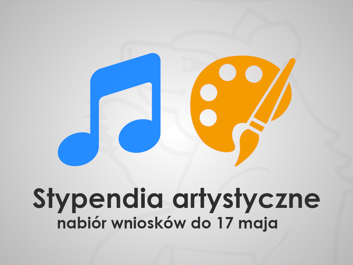 Nabór wniosków na stypendia artystyczne