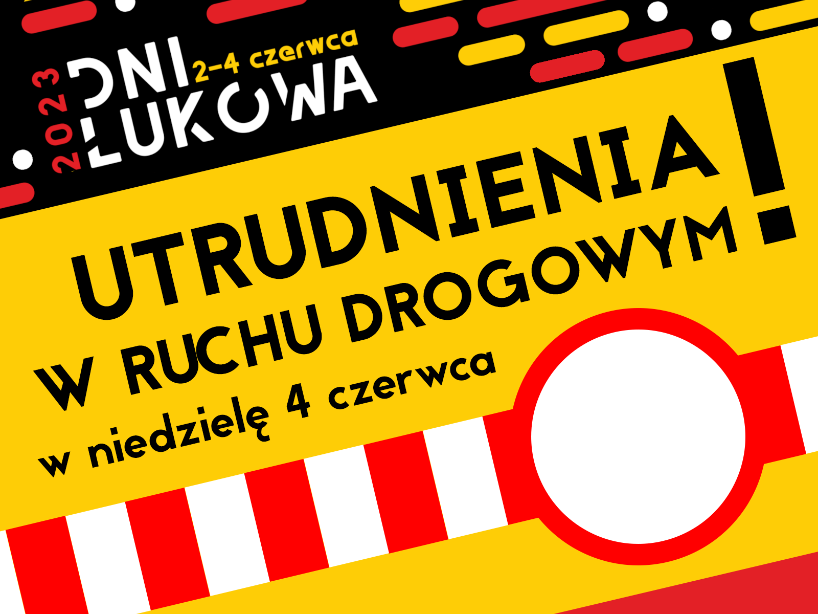 Dni Łukowa '23: Utrudnienia w ruchu!