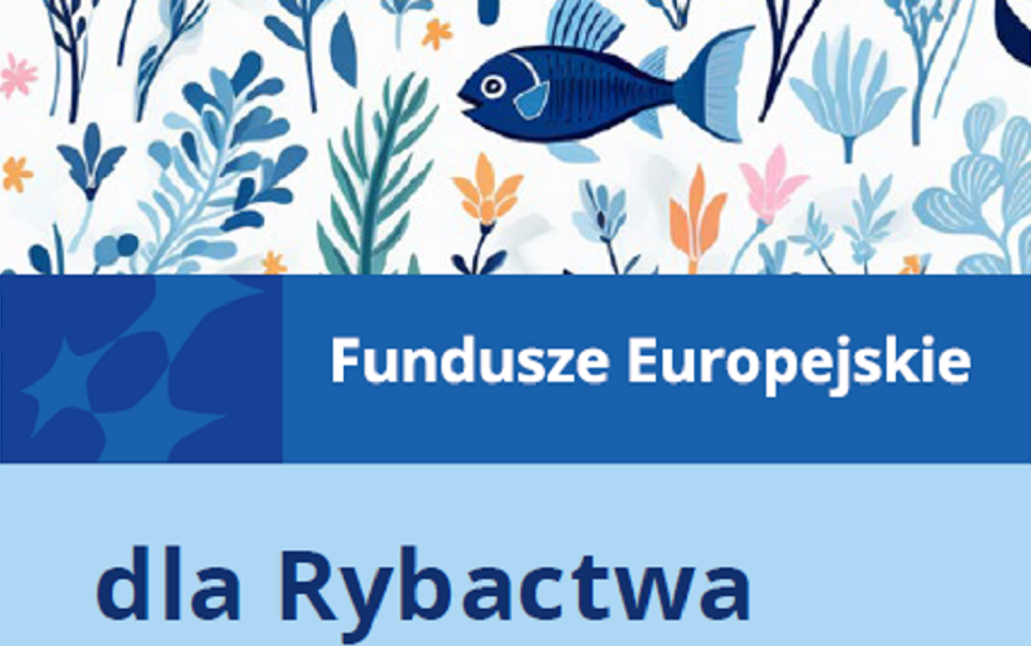 Fundusze Europejskie dla Rybactwa