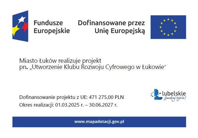 Utworzenie Klubu Rozwoju Cyfrowego w Łukowie