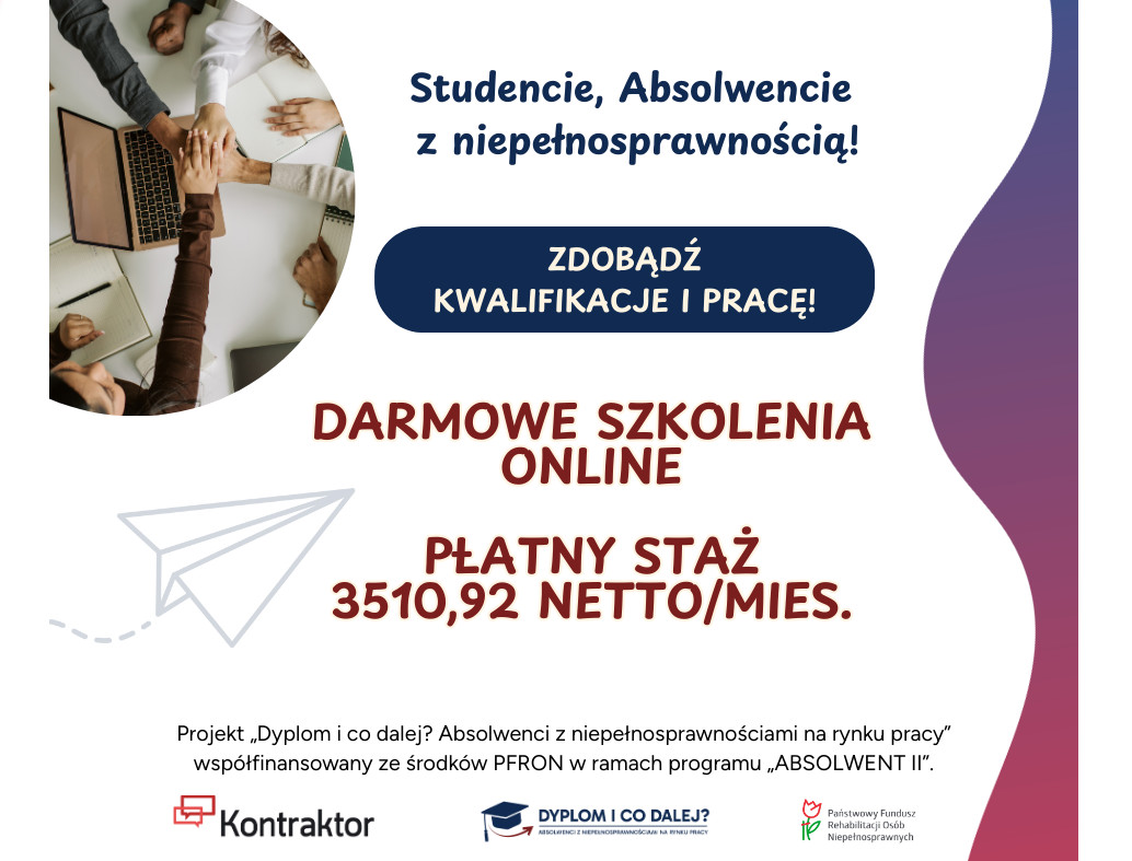 Projekt „Dyplom i co dalej? Absolwenci z niepełnosprawnościami na rynku pracy”