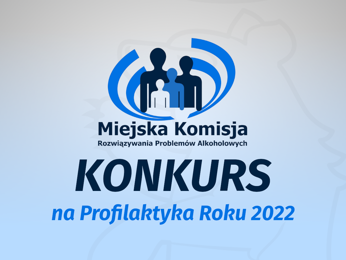 Konkurs na „Profilaktyka Roku 2022”