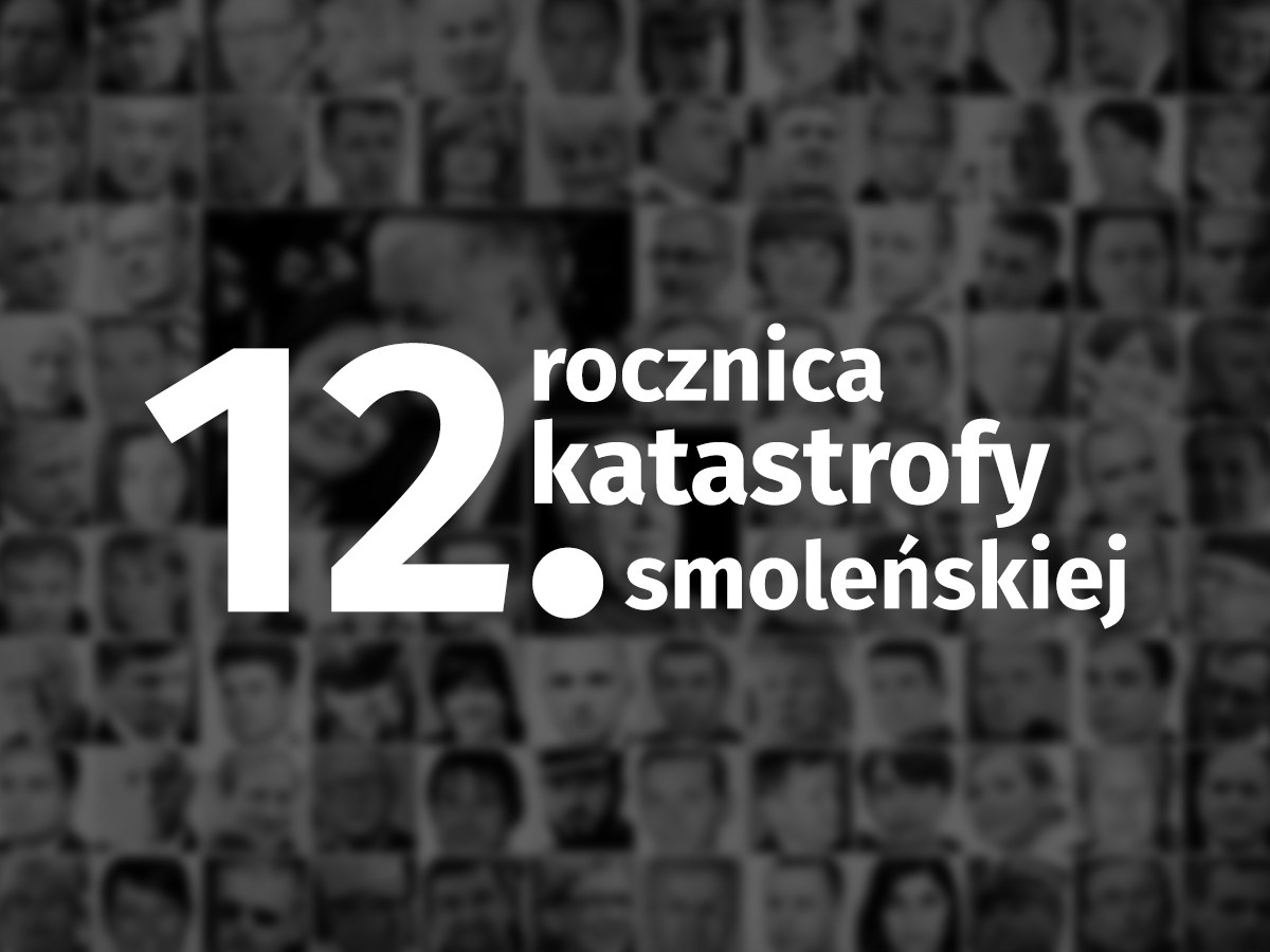 12. rocznica katastrofy smoleńskiej