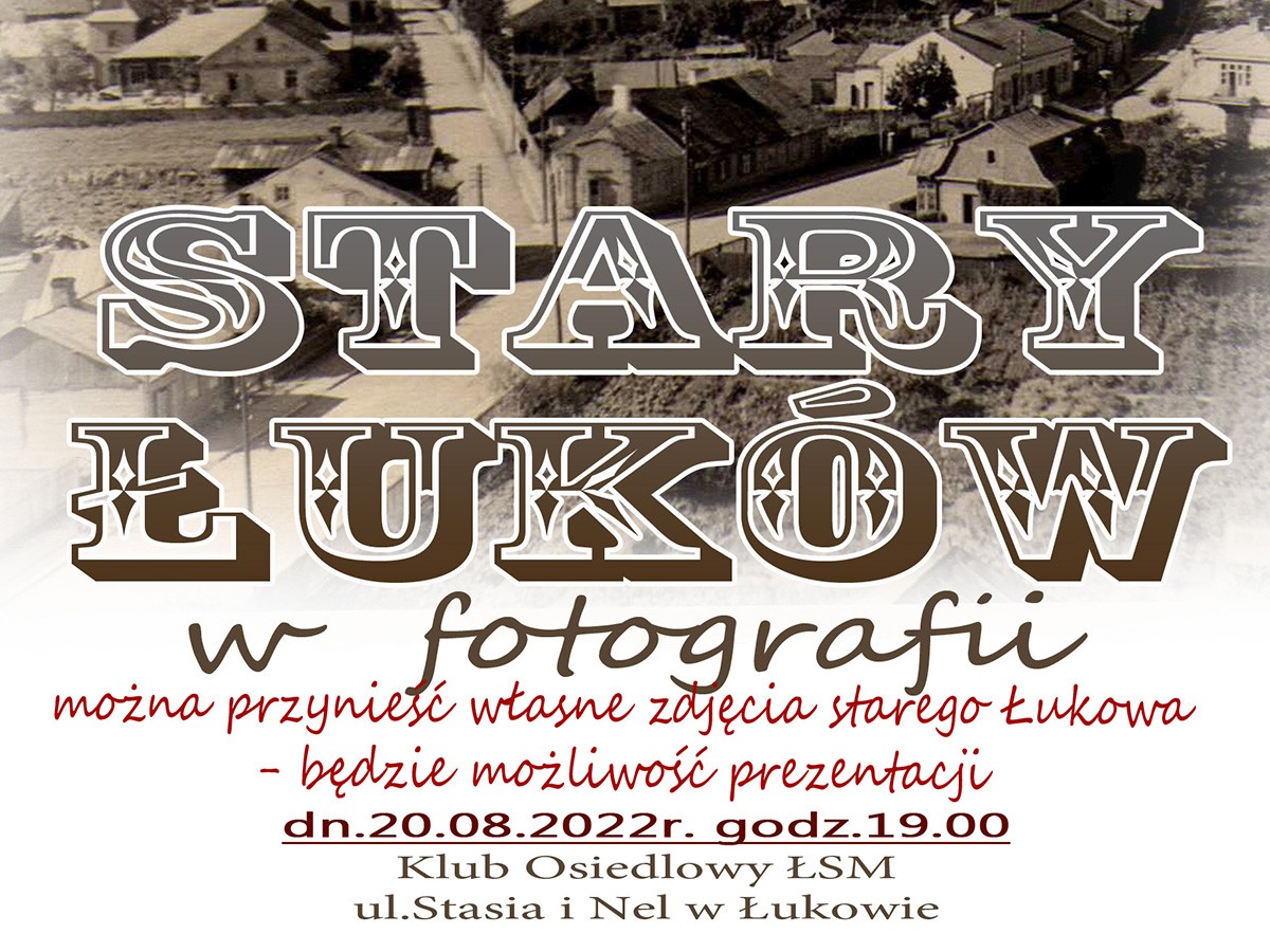 Stary Łuków w fotografii