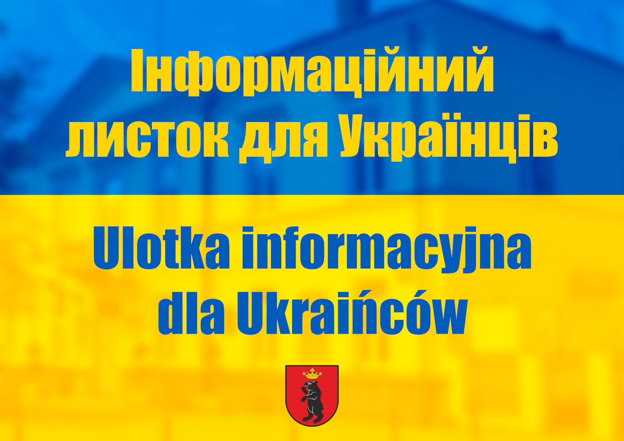 Інформаційний листок для Українців / Ulotka informacyjna dla Ukraińców