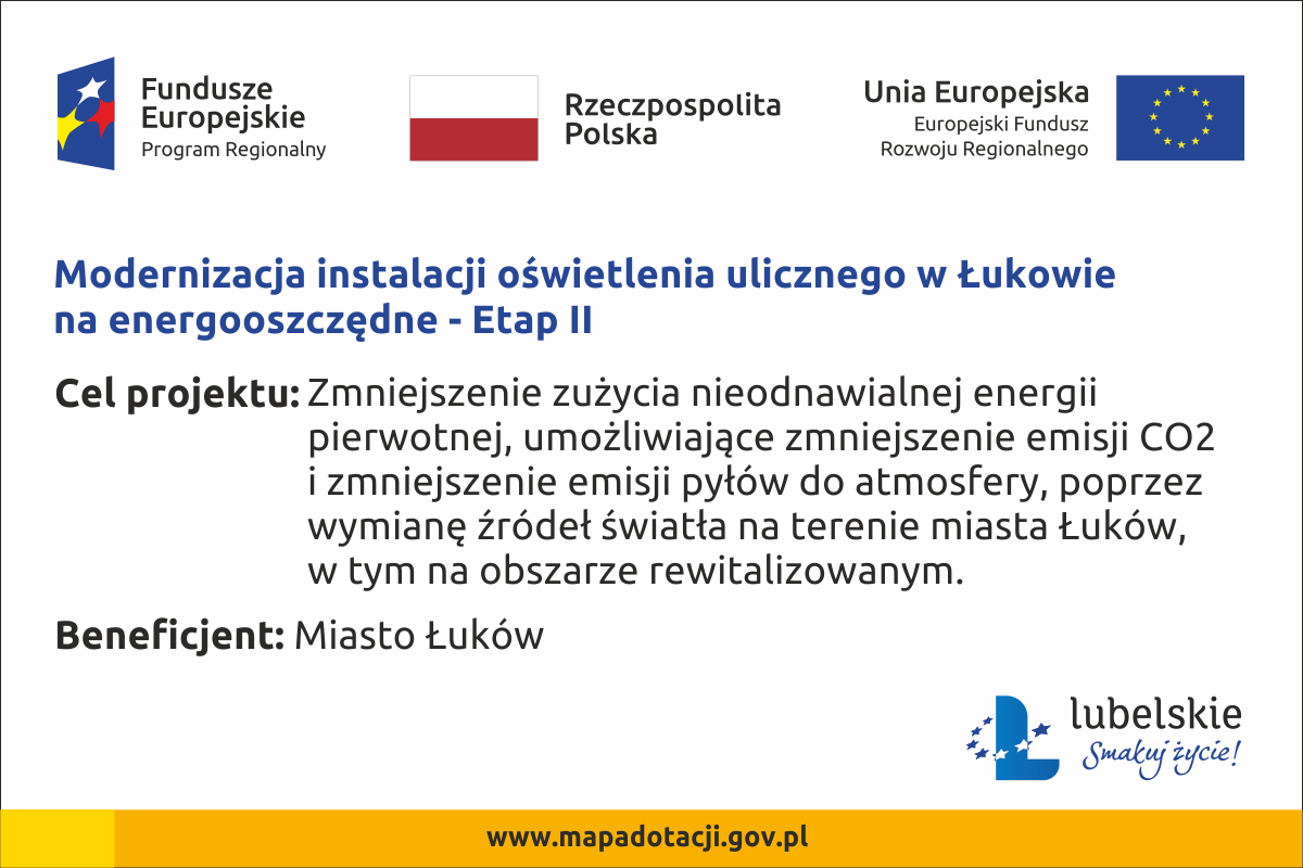 Modernizacja instalacji oświetlenia ulicznego w Łukowie na energooszczędne - Etap II