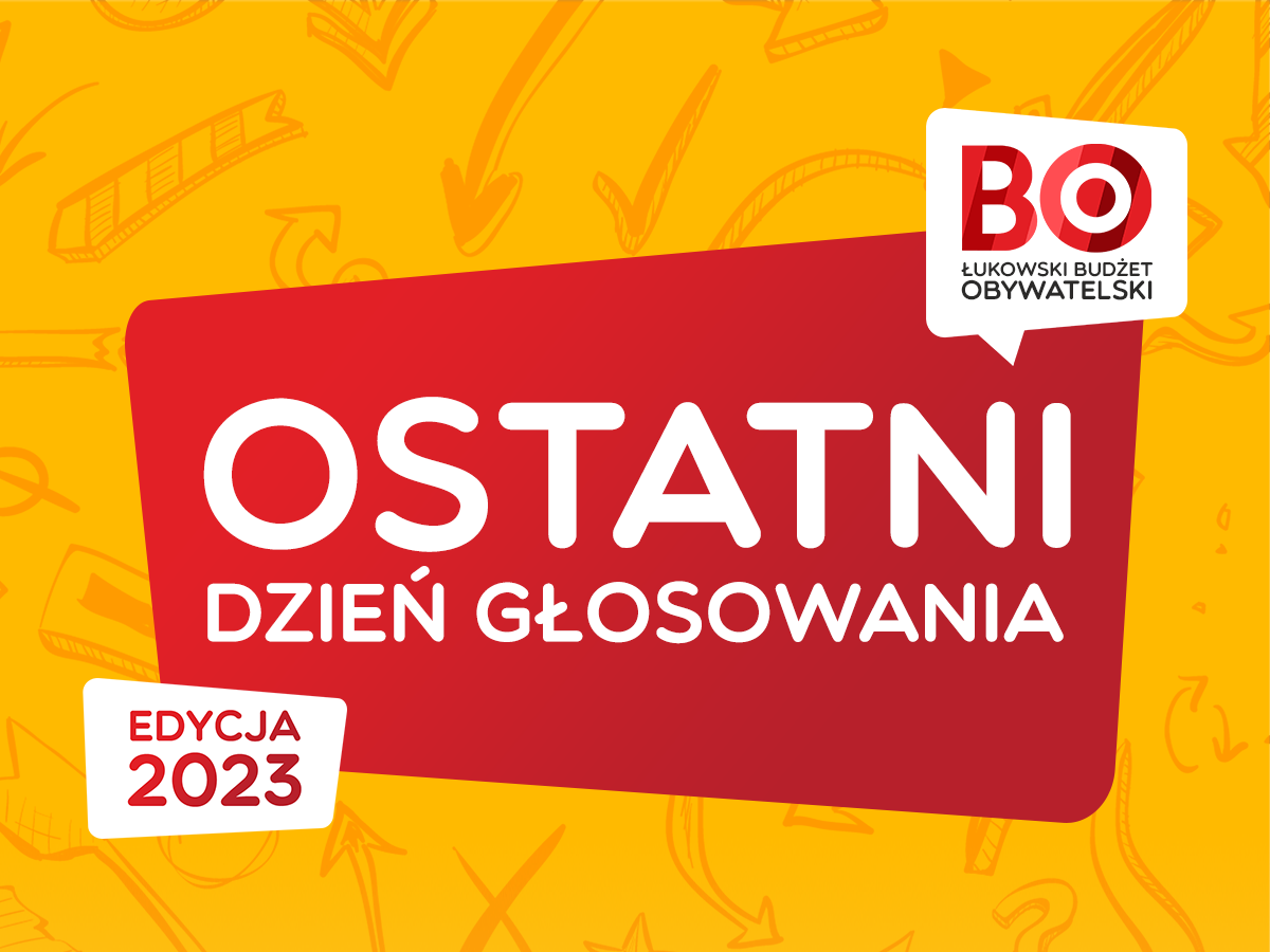 Ostatni dzień głosowania!