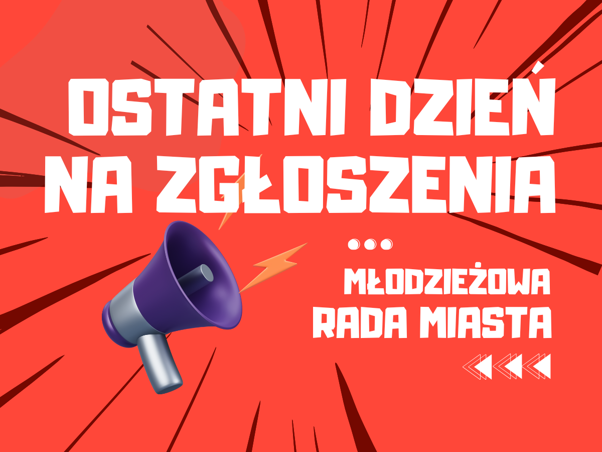 Ostatni dzień zgłoszeń do Młodzieżowej Rady Miasta!