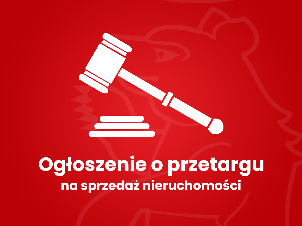 Przetarg na nieruchomość przy ul. Łapiguz