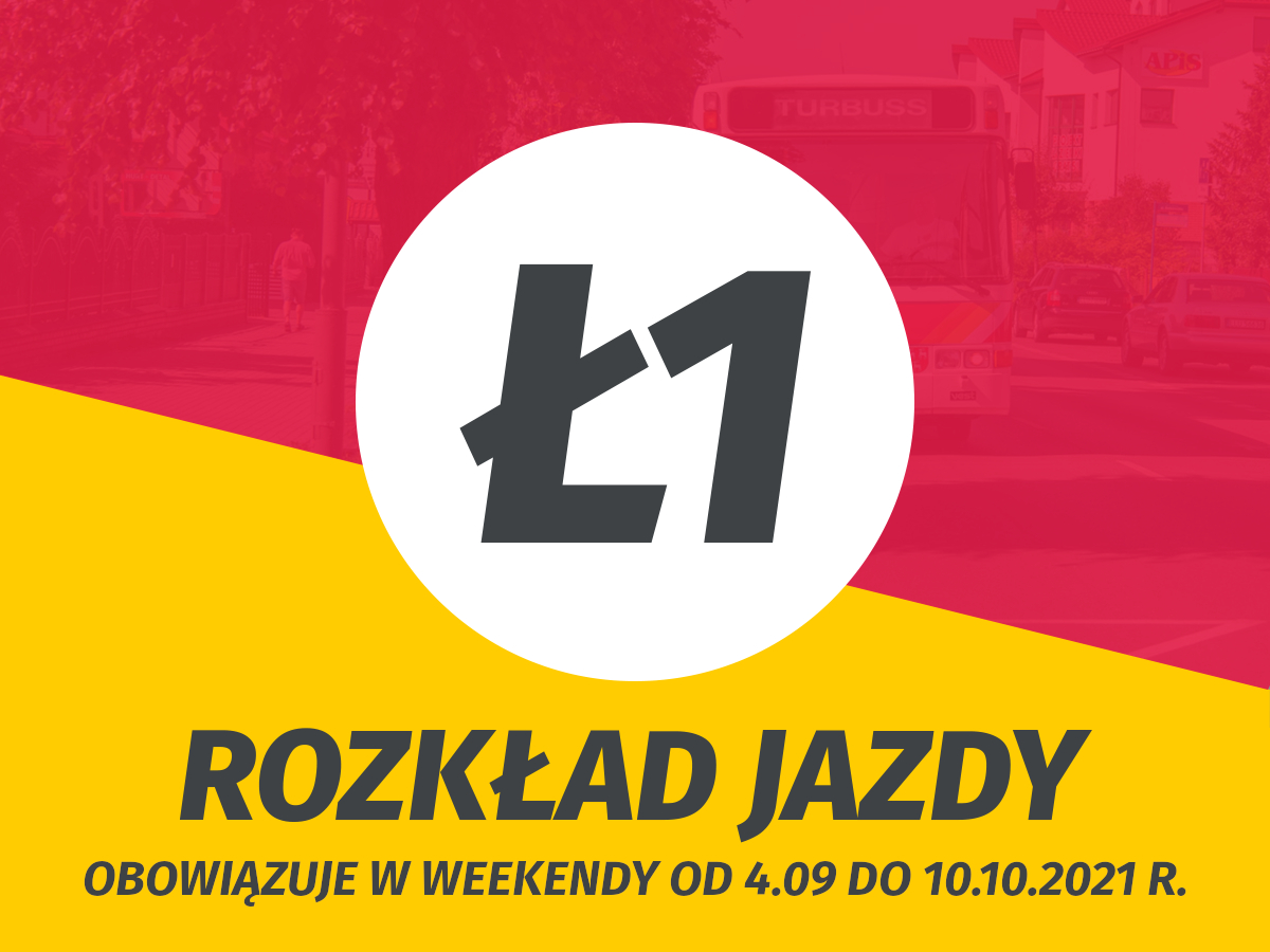 Linia Ł1 jedynie w weekendy!