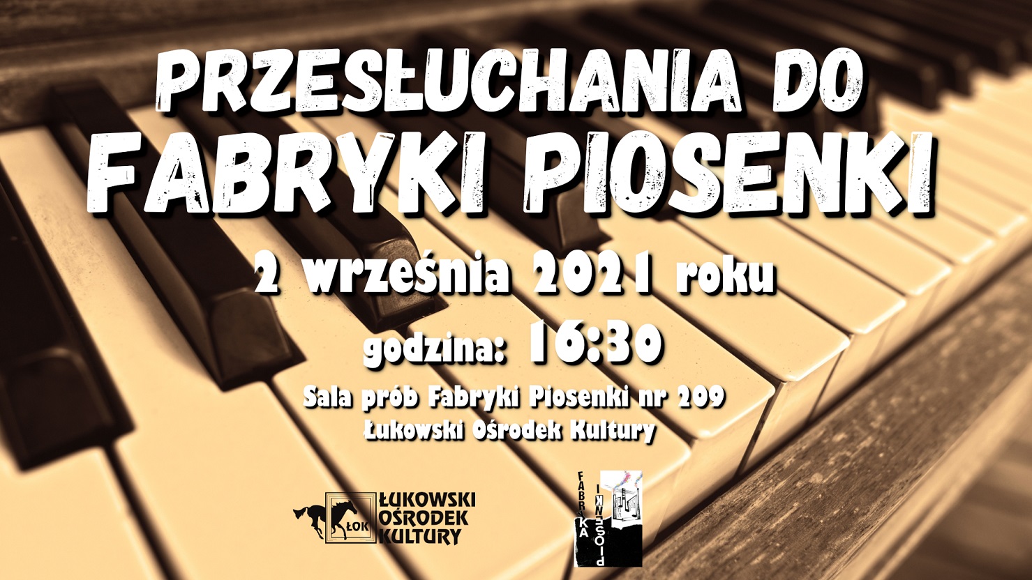 Nabór do Fabryki Piosenki ŁOK
