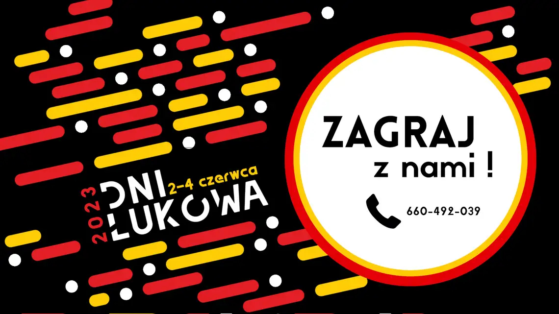 Dni Łukowa '23: Zagraj z nami na największej imprezie w roku