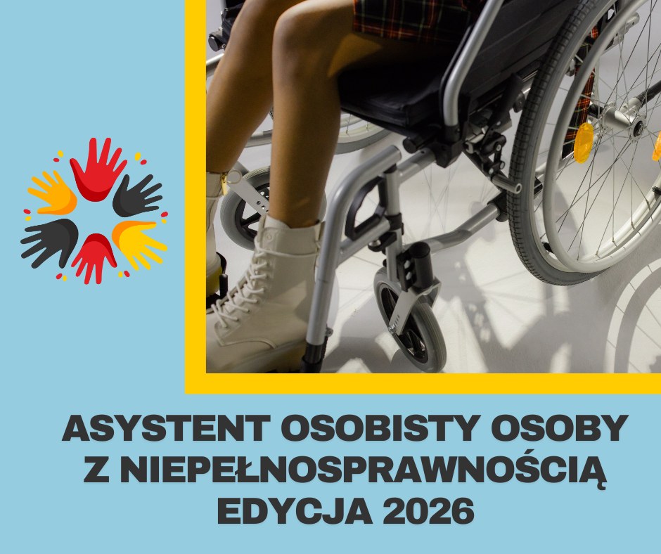 "Asystent osobisty osoby z niepełnosprawnością" - nabór wniosków