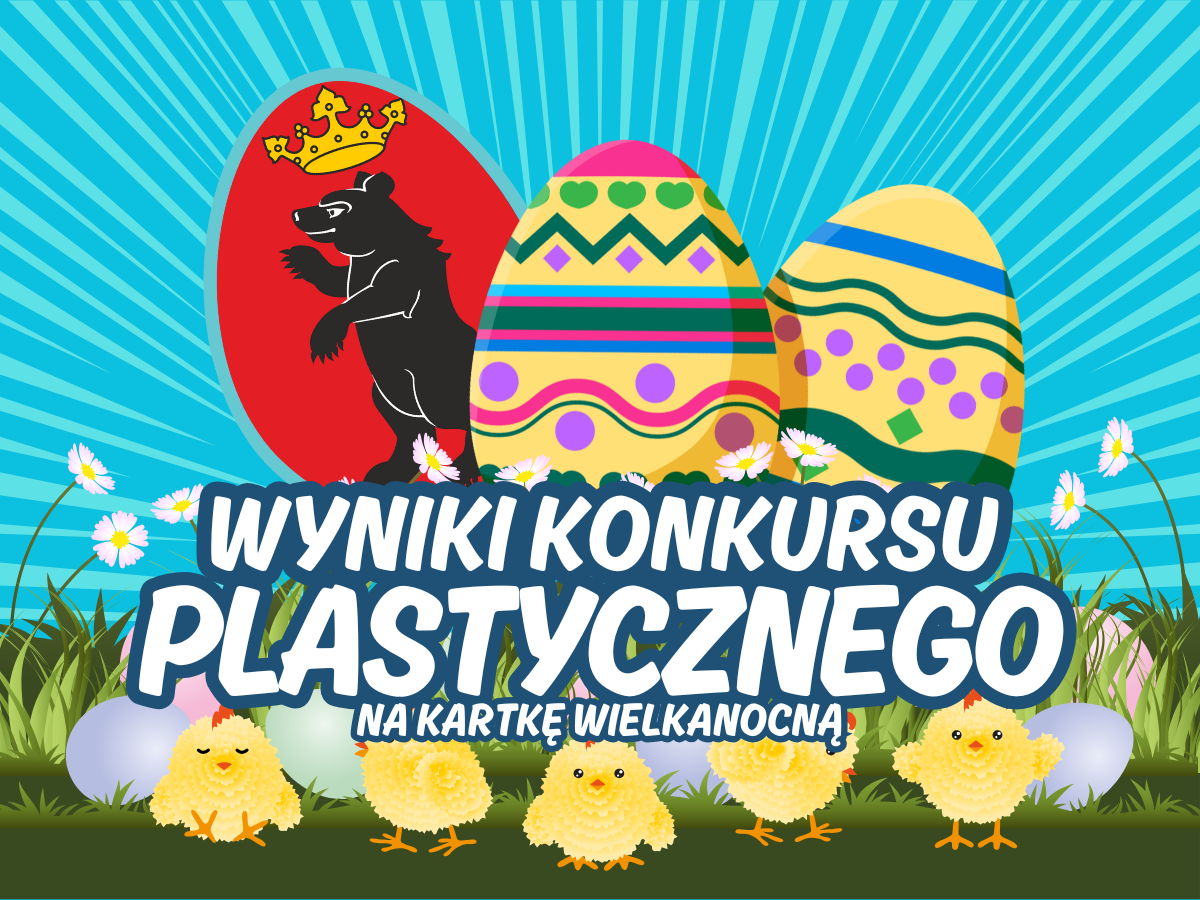 ​Wyniki konkursu na kartkę wielkanocną