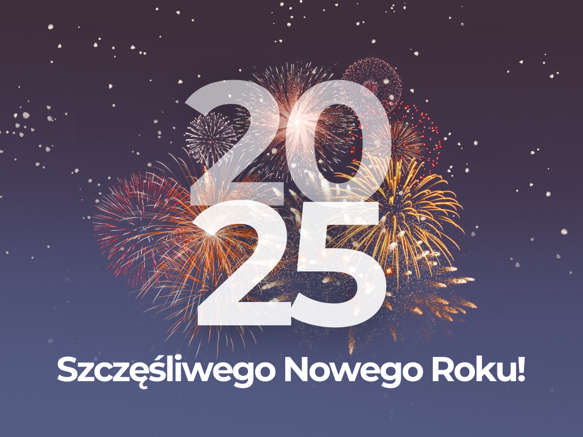 Szczęśliwego Nowego Roku 2025!