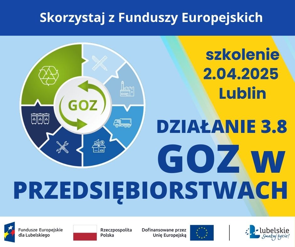 Porozmawiajmy o dotacji na Gospodarkę Obiegu Zamkniętego - szkolenie z Działania 3.8 GOZ w przedsiębiorstwach