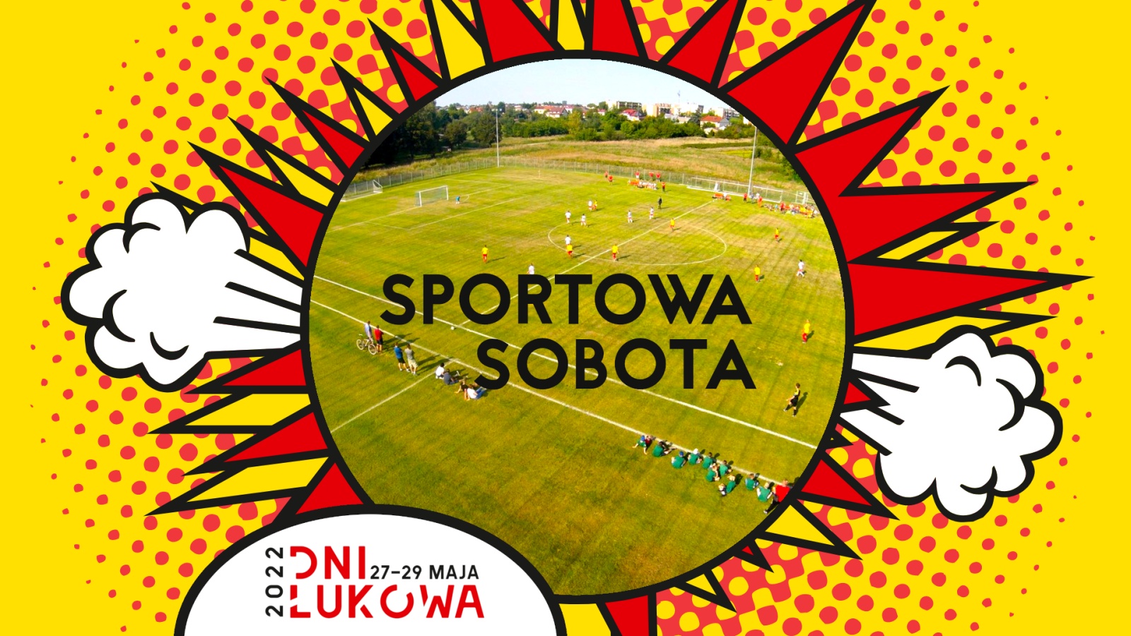 Sportowa sobota podczas Dni Łukowa!
