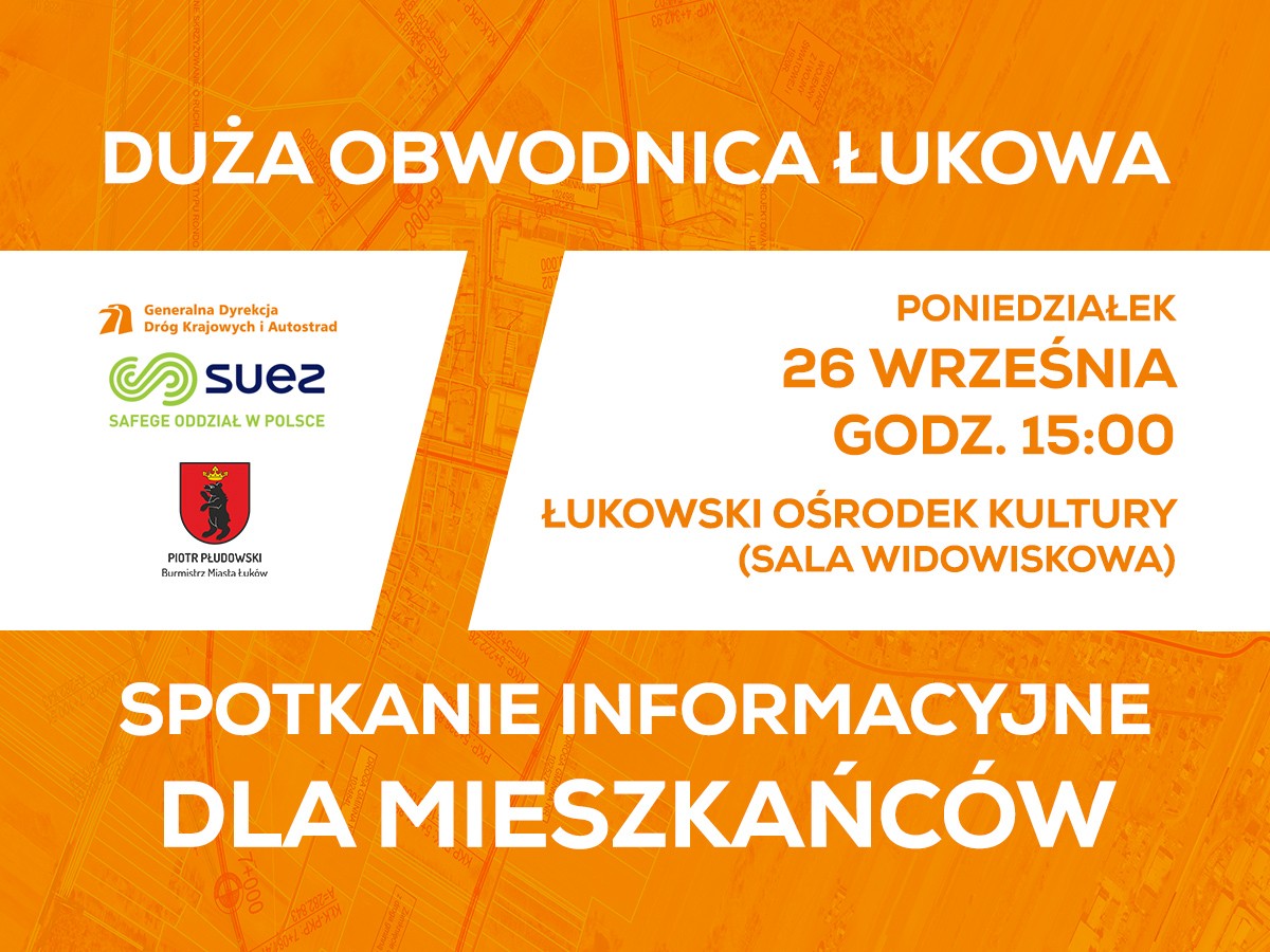 "Duża" obwodnica Łukowa - zapraszamy na spotkanie