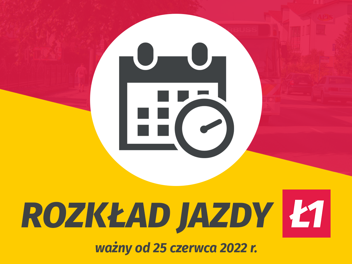 Ł1: rozkład jazdy od 25.06.2022 r.