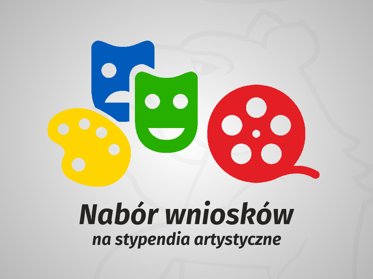 Nabór wniosków na stypendia artystyczne