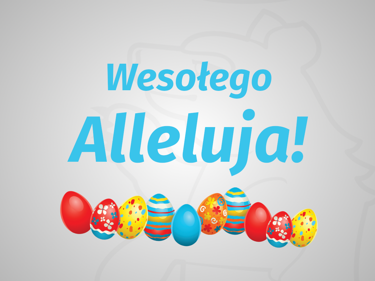 Wesołych Świąt Wielkanocnych!